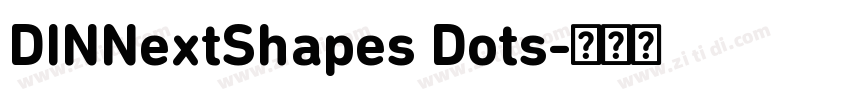 DINNextShapes Dots字体转换